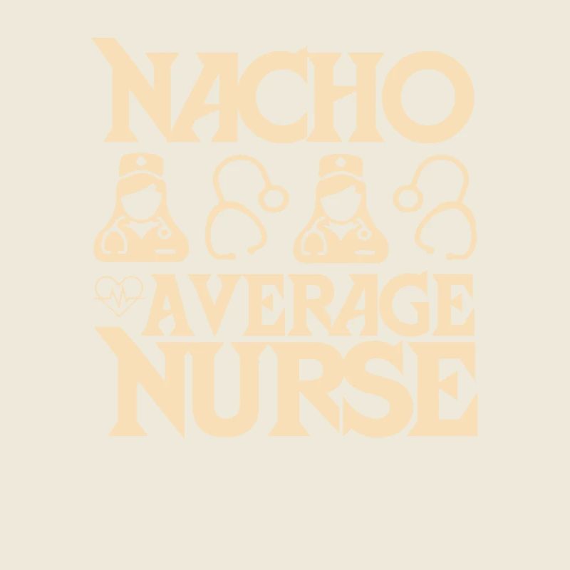 Nacho Durchschnittliche Krankenschwester