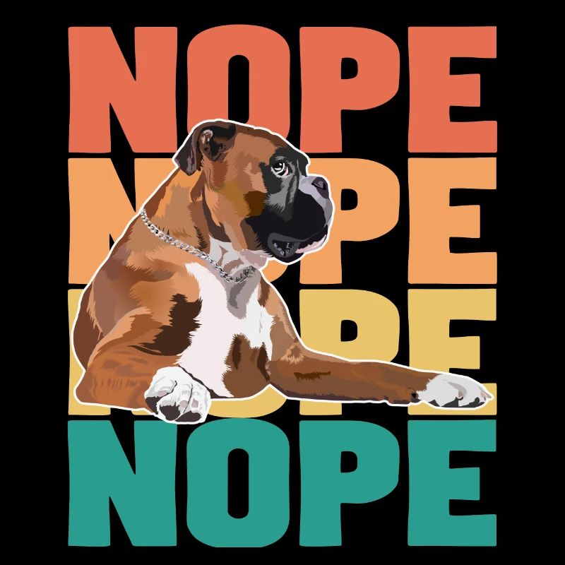 Boxer Dog Nope