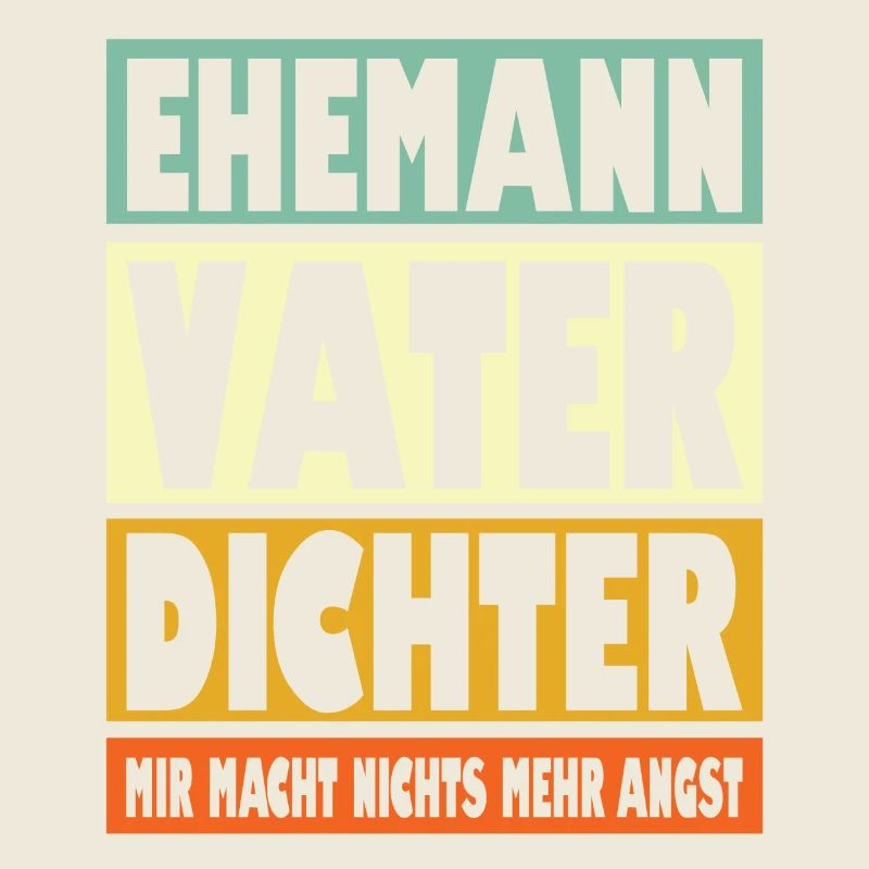 Dichter Vater Ehemann Held
