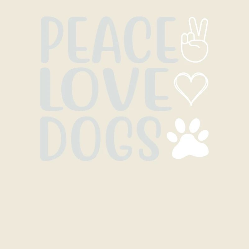 Peace Love Chiens