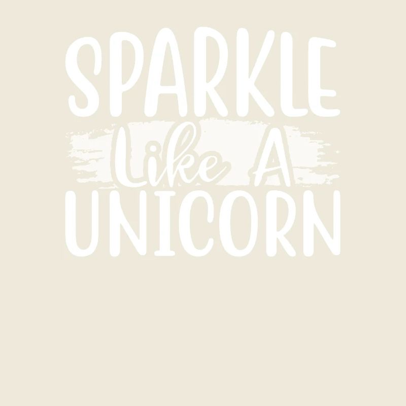 Funkeln wie ein Einhorn Unicorn