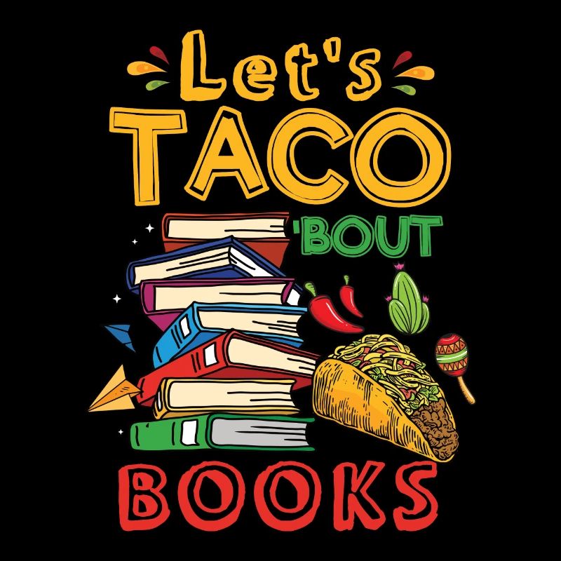 Let's Taco Bout Bücher Buchliebhaber