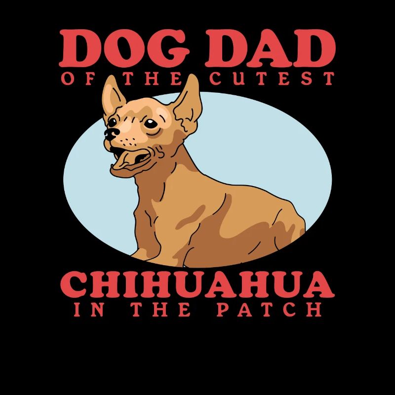 Chihuahua Dad | Hundebesitzer Hunde Geschenk