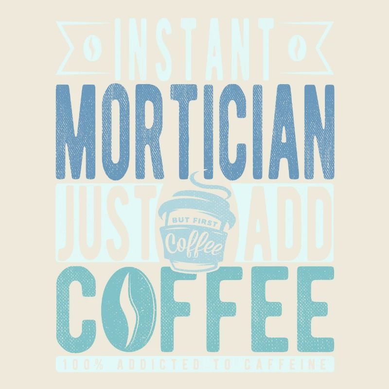 Leichenbestatter Kaffee Spruch