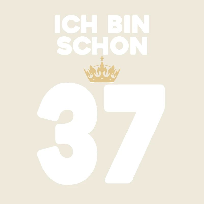 37. Geburtstag Geschenk - 37 Jahre mit Krone