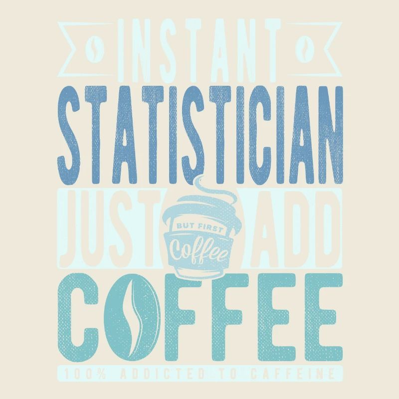 Statistiker Kaffee Spruch