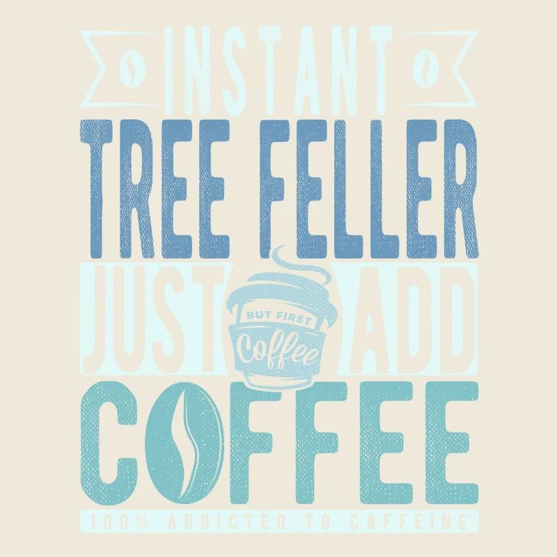 Baum Faller Kaffee Spruch