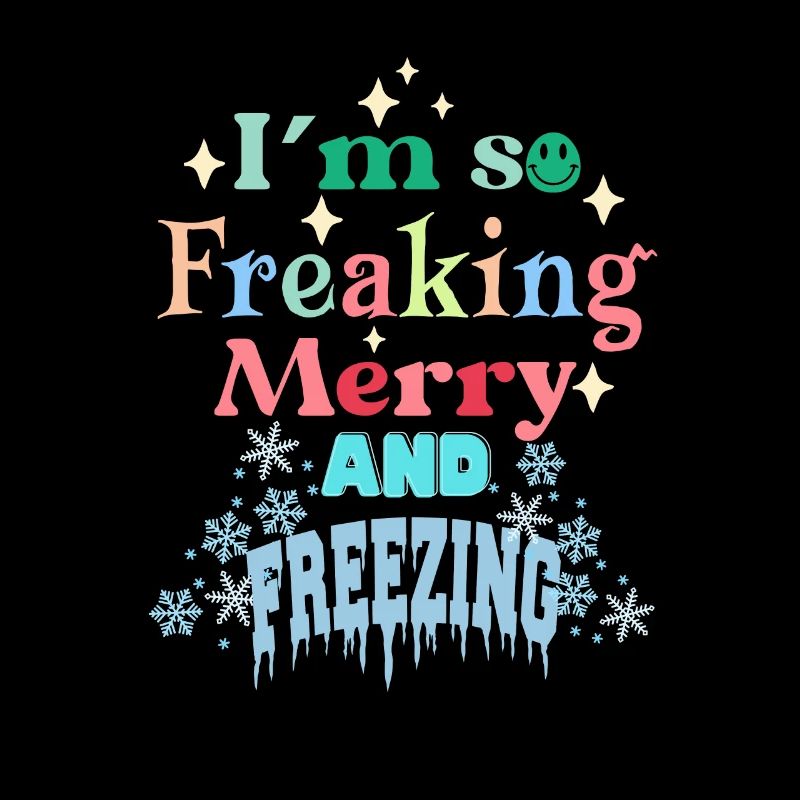 I'm so cold winter hate funny saying cold