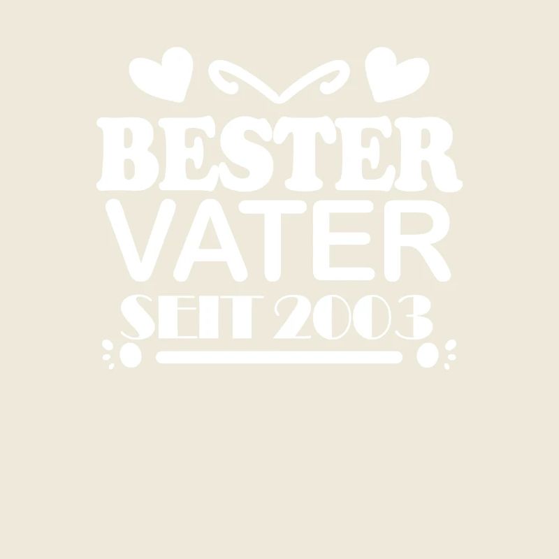 Bester Vater seit 2003