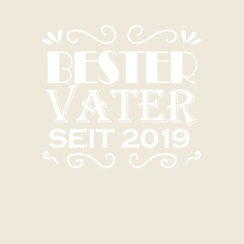 Bester Vater seit 2019