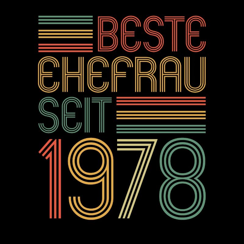 45. Hochzeitstag Beste Ehefrau seit 1978