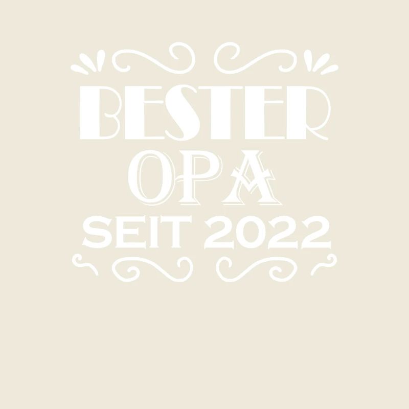 Bester Opa seit 2022 - Opa Geschenkidee