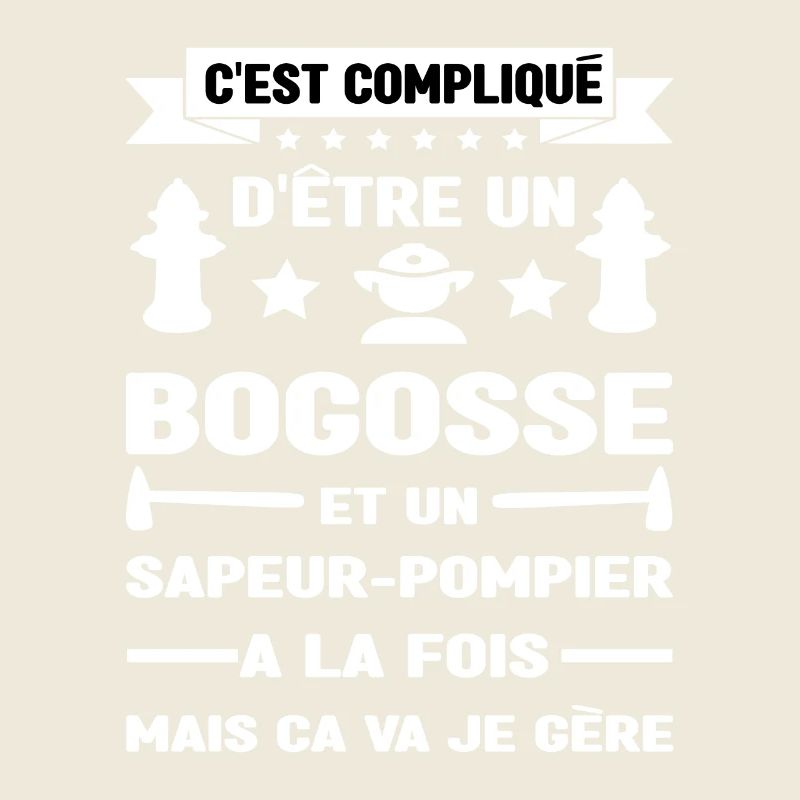 Bogosse et pompier humour pompier sapeur pompier
