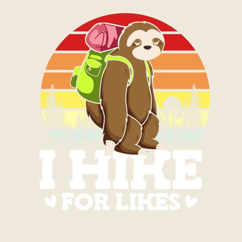 I Hike For Likes Wildlife Sloth Hiker Backpacker
