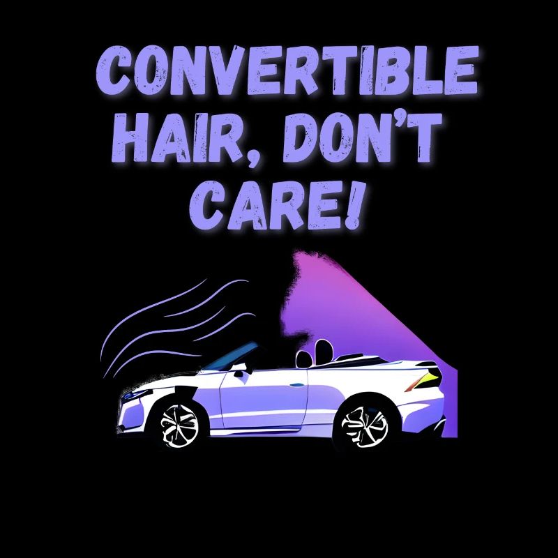 Lustiger Cabriolet Spruch Englisch Cabrio Spaß