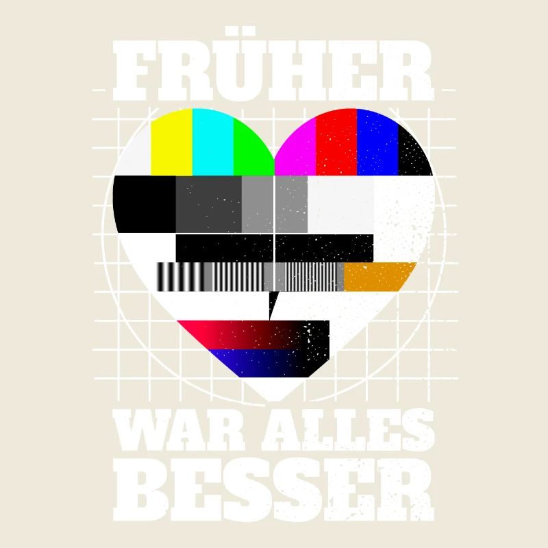 Früher War Alles Besser Testbild 90er Party 80er