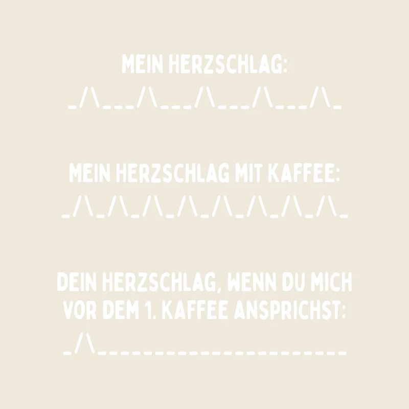 Kaffee Herzschlag Nicht Ansprechen Montag Büro