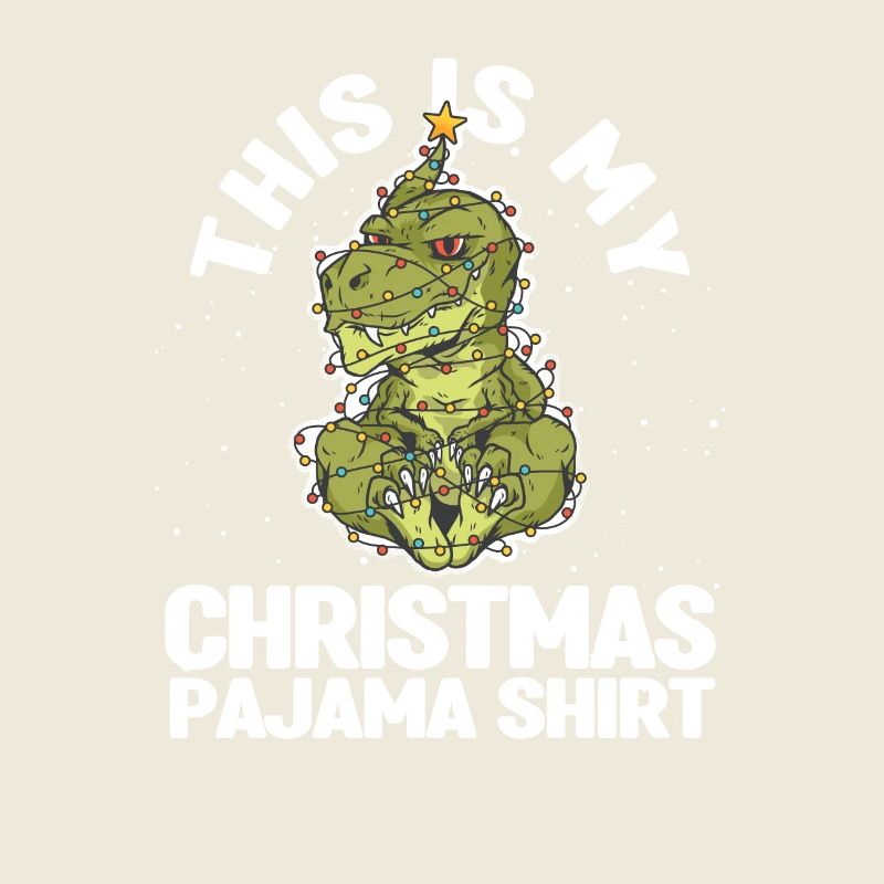 This is my Christmas pajama shirt TRex