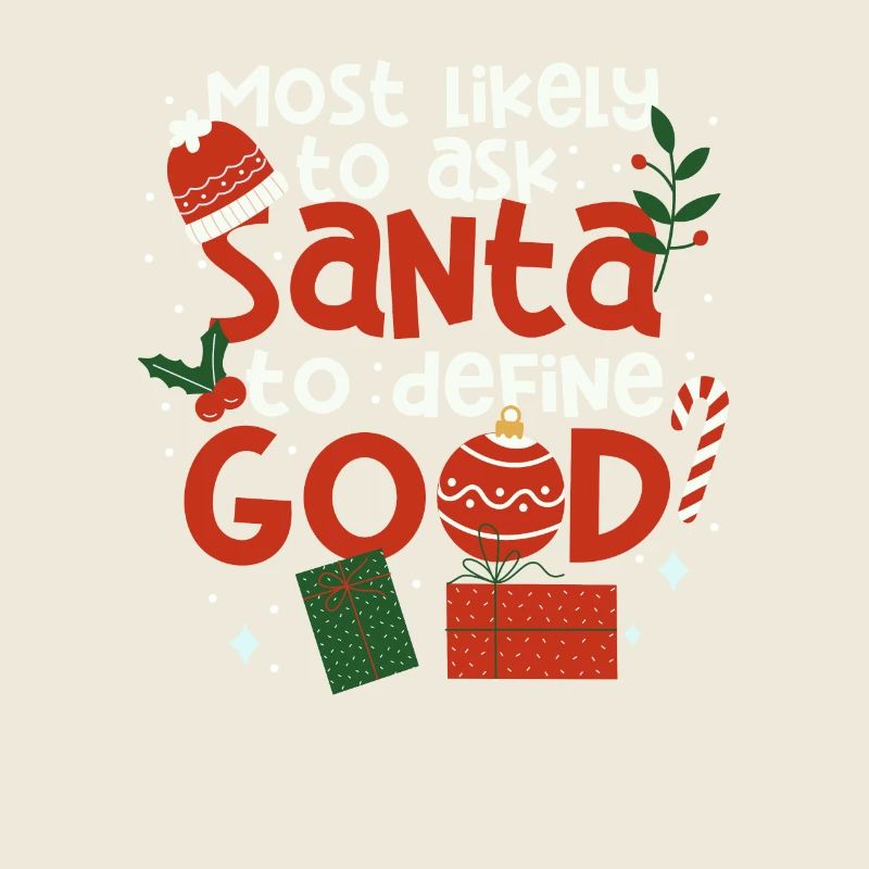 Most likely request to Santa Claus