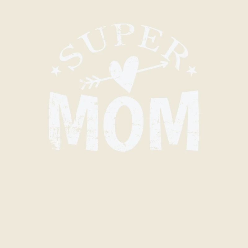 Super Mom Mama Muttertag