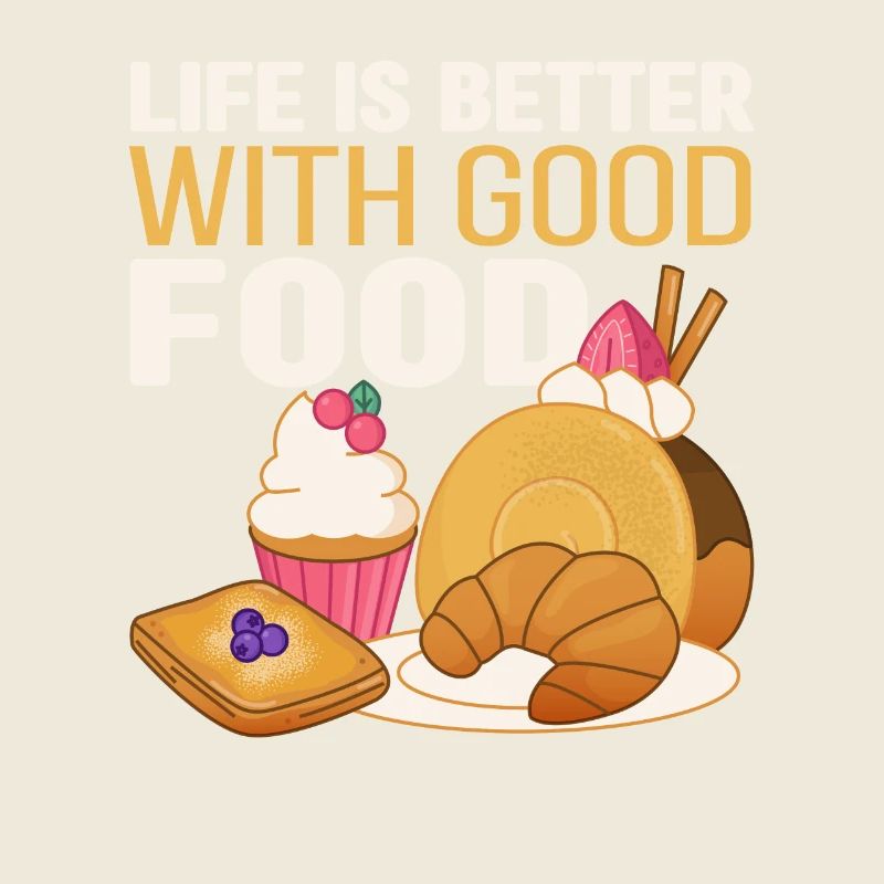 Das Leben ist besser mit gutem Essen Lustiges