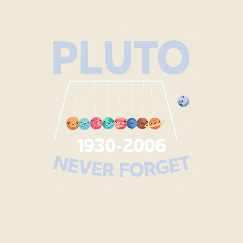 Pluto Never Forget Swing Planet Astronomer