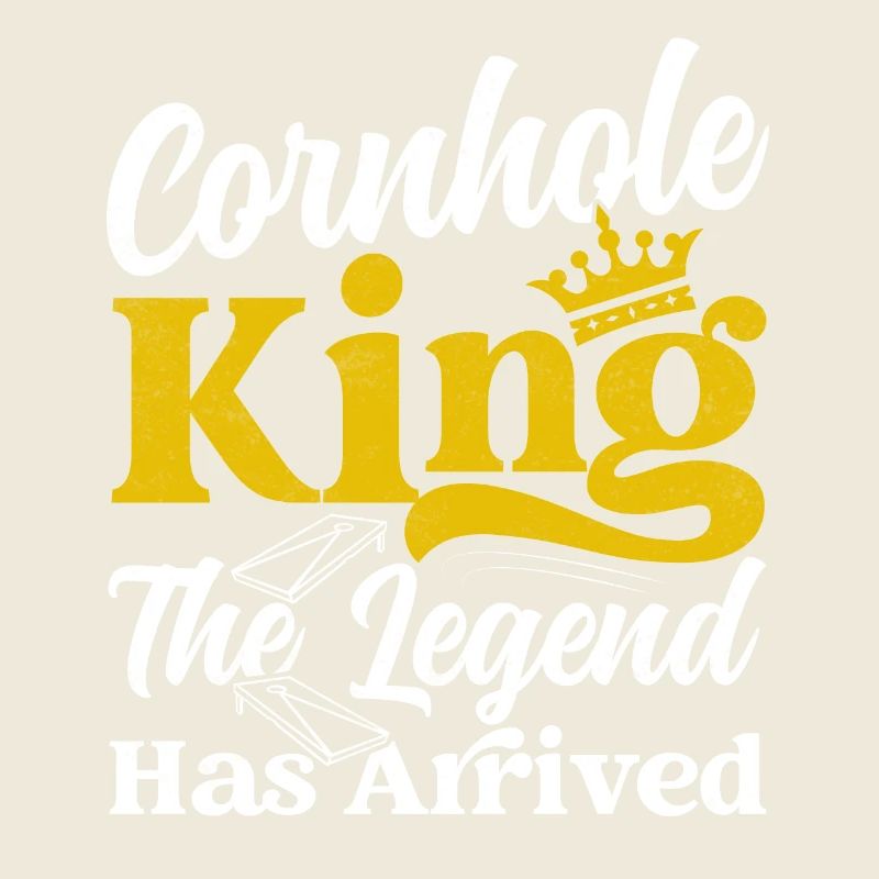 Cornhole King La légende est arrivée Lancer de sac de haricots