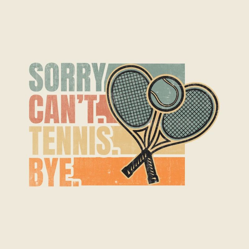 Désolé ne peut pas Tennis Bye