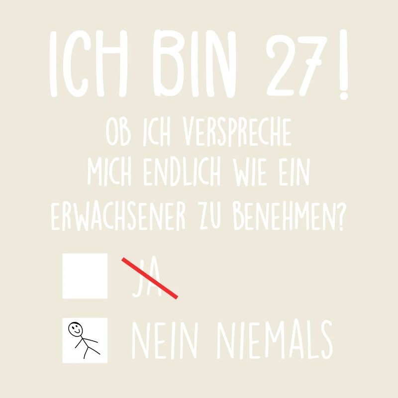 Ich Bin 27! - 27. Geburtstag 27