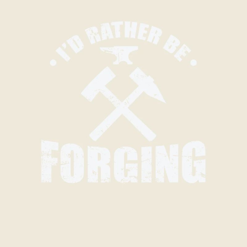 I'd rather be Forging metalworker profession
