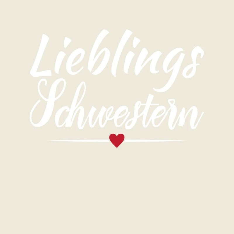 Lieblingsschwester Geschenk Geschenkidee Schwester