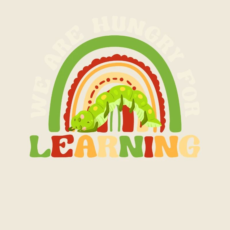 We're hungry for learning Funny rainbow