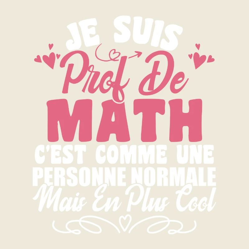 Je Suis Prof De Maths