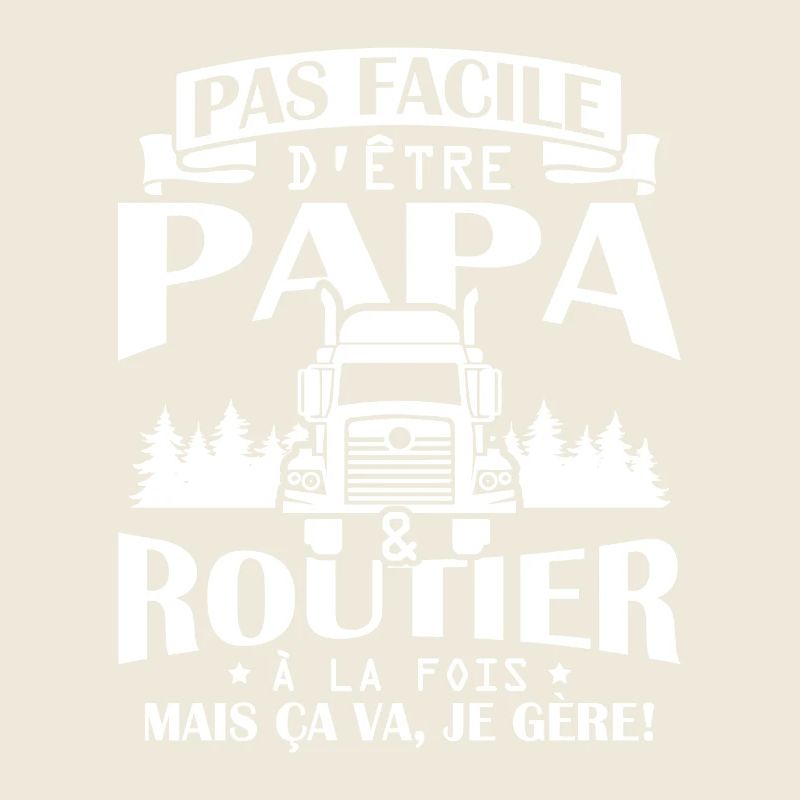 Papa et routier