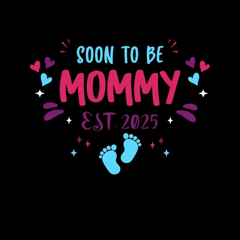 Mama und Mutter 2025 Soon to be Mommy 2025