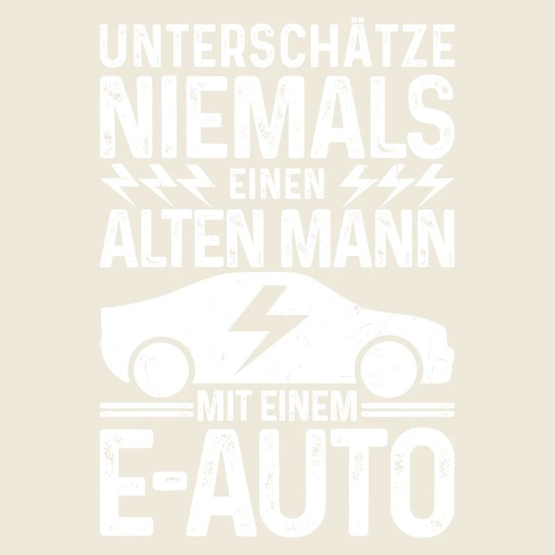 Unterschätze niemals einen Alten Mann mit E-Auto