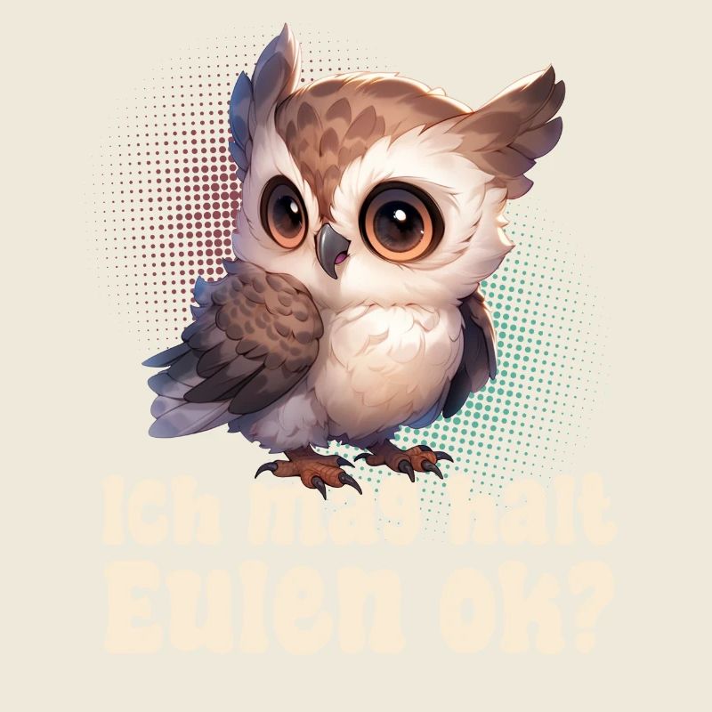 Ich Mag Halt Eulen Ok?