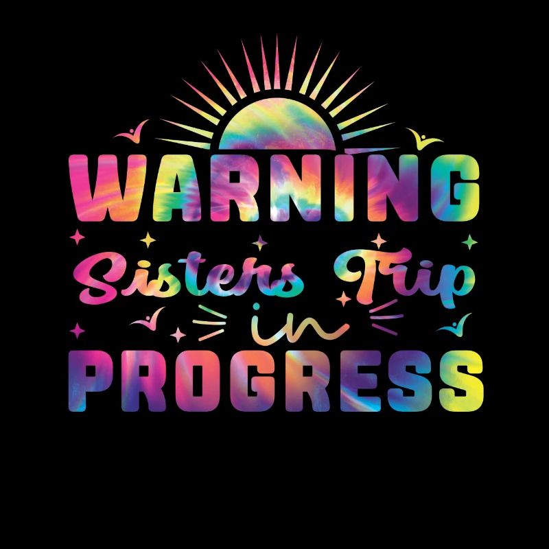 Warning Sisters Trip In Progress