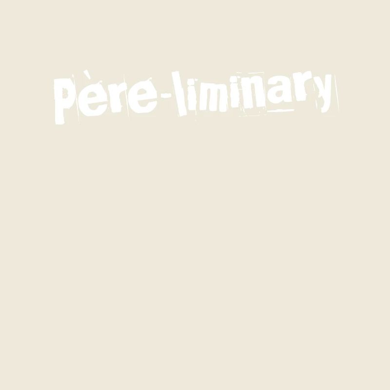 Père-liminary Elegance