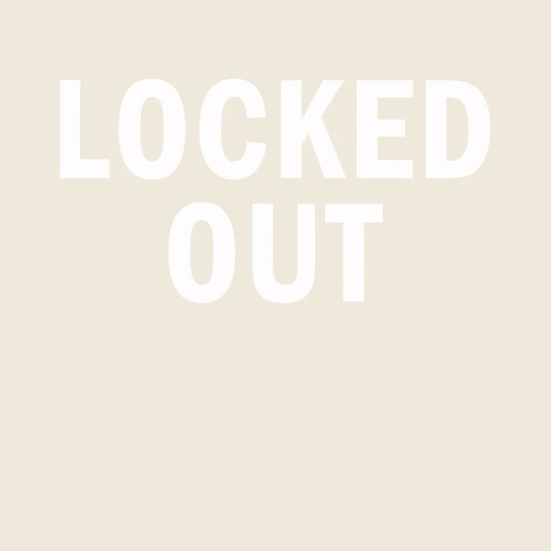 Locked Out