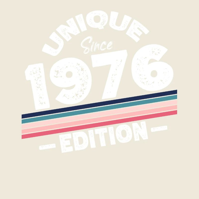 Unique Since 1976 Edition Birthday Vintage 1976