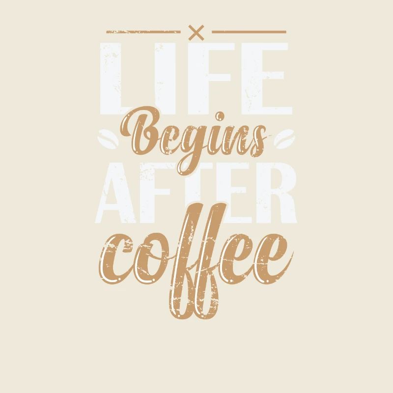 La vie commence après le café Caféine Café