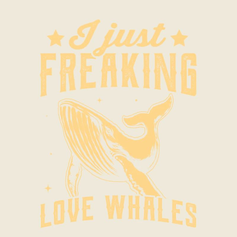 I just freaking love whales