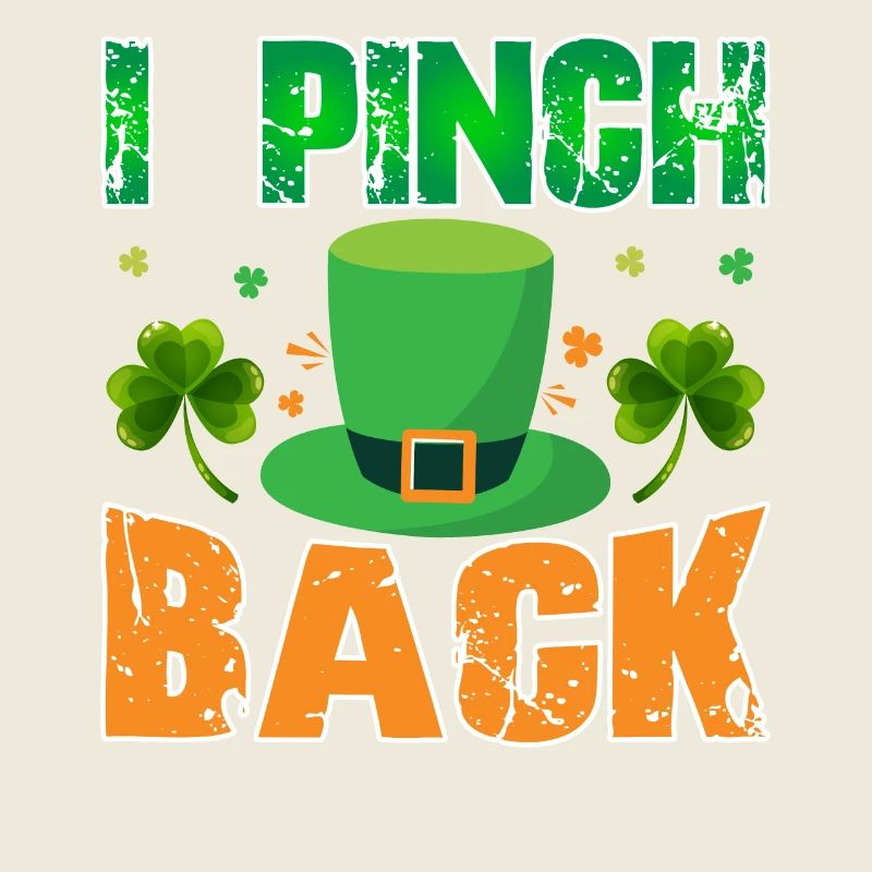 I Pinch Back St. Patrick's Day