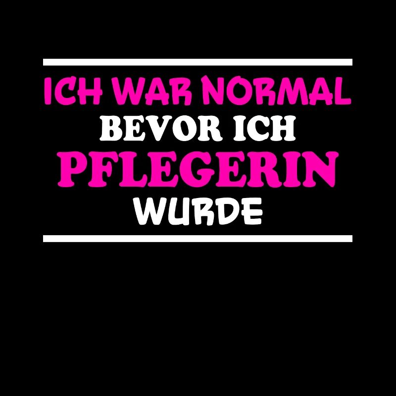 Pflegerin Spruch Pflegekraft Pflegerin Geschenk