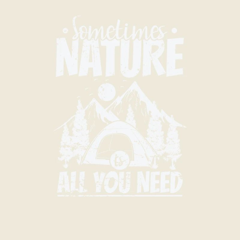 Sometimes Nature is all you need Camping Urlaub