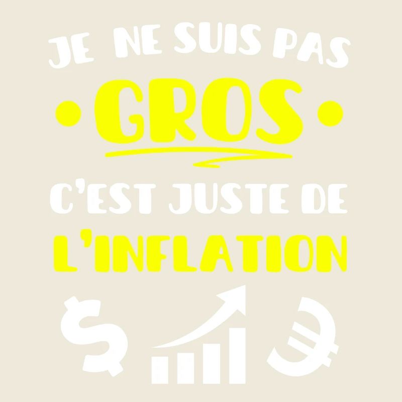 Je ne suis pas gros c'est l'inflation