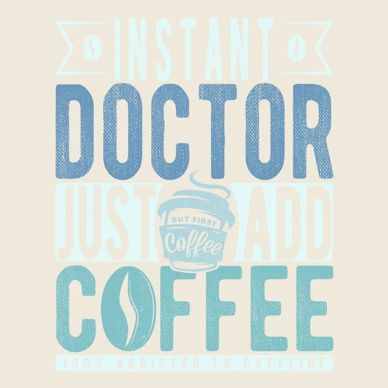 Instant Doctor Fügen Sie einfach Kaffee hinzu