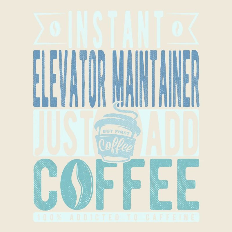 Instant Elevator Maintainer Just Add Coffee