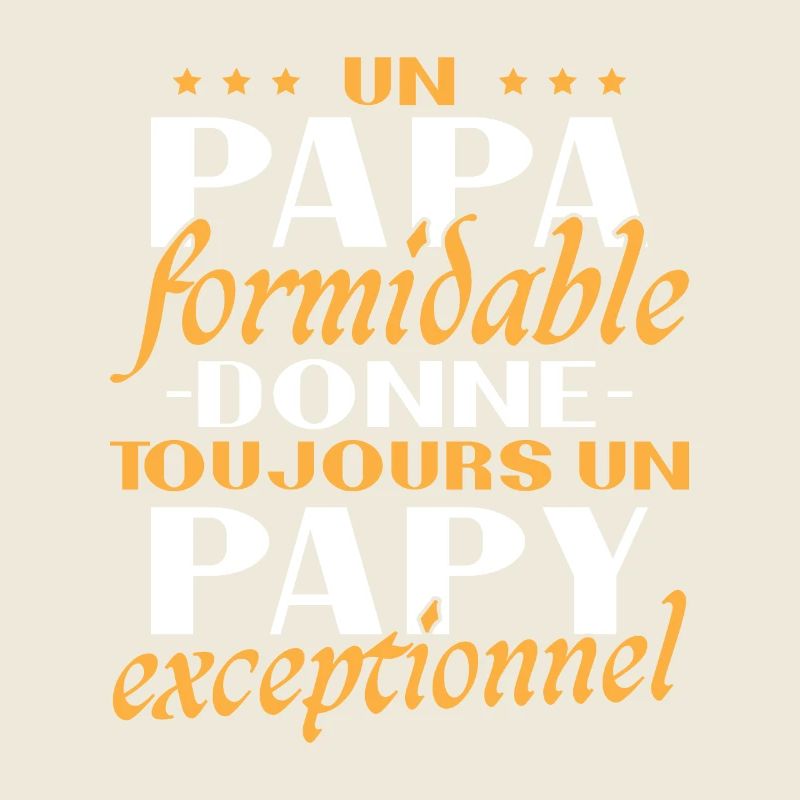 Un papa formidable Papy exceptionnel cadeau